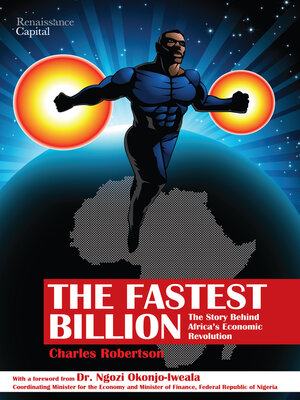 cover image of The Fastest Billion: the Story Behind Africa's Economic Revolution